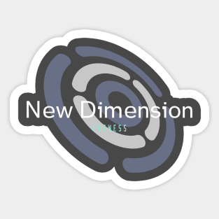 NEW DIMENSION Sticker
